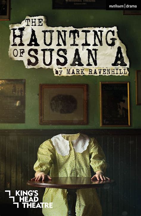 The Haunting Of Susan A Modern Plays Mark Ravenhill Methuen Drama