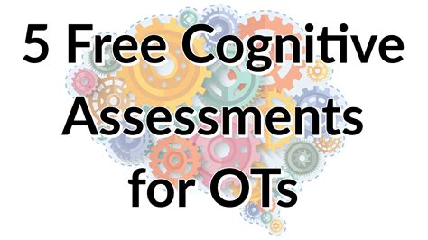 5 Free Cognitive Assessments For Occupational Therapists