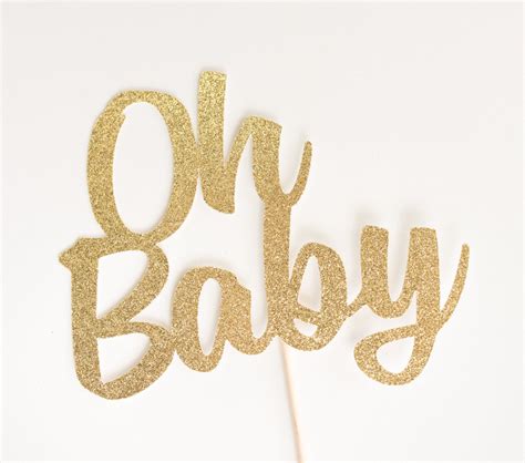 Oh Baby Cake Topper Gold Glitter Baby Shower Cake Sign Sip