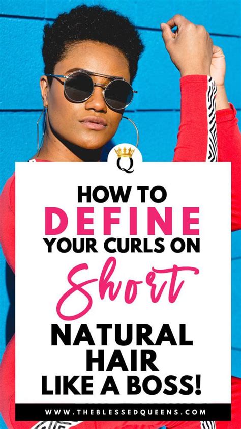 How To Define Curls On Short Natural Hair Like A Boss The Blessed
