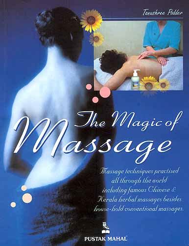 The Magic Of Massage Exotic India Art