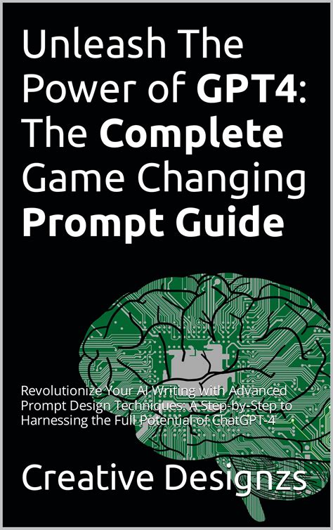 Buy Unleash The Power Of Gpt 4 The Complete Game Changing Prompt Guide