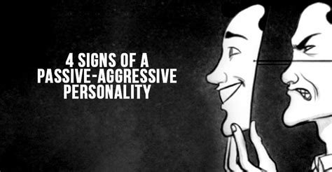 4 Signs Of A Passive Aggressive Personality