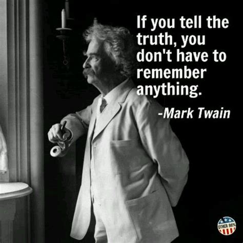 Honesty Mark Twain Quotes Tell The Truth Truth Quotes