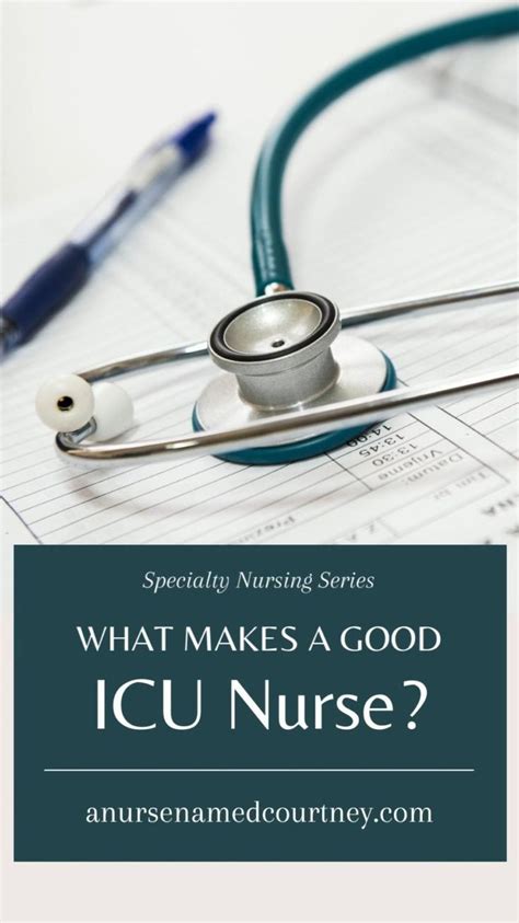 Specialty Nursing What Makes A Good Icu Nurse Anursenamedcourtney