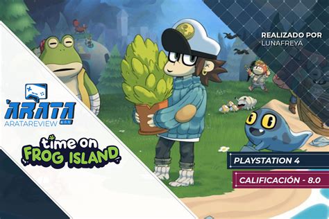 Arata Review Time On Frog Island Ps4 Arata