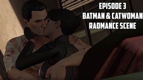 Batman Catwoman Sex Romance Scene Bruce And Selina Episode 3 Telltale
