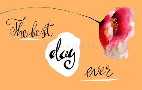 Red Poppy Flower With Title The Best Day Ever Stock Illustration