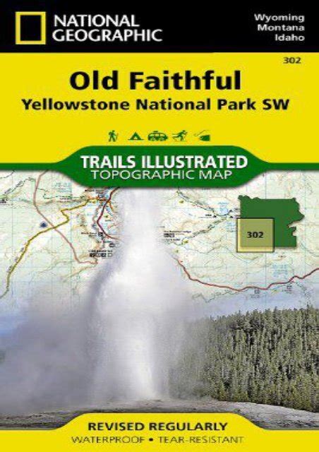 Old Faithful Yellowstone National Park Sw National Geographic Trails