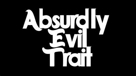 Absurdly Evil Trait Isy The Snake Nesse Caso A Ayrthwil