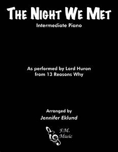 The Night We Met Intermediate Piano By Lord Huron F M Sheet Music
