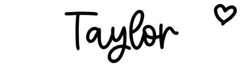 Taylor Name Meaning Origin Variations And More