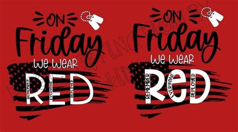 On Friday We Wear Red Remember Everyone Deployed Svg With Etsy