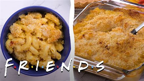 Monicas Mac And Cheese Friends Recipes Youtube