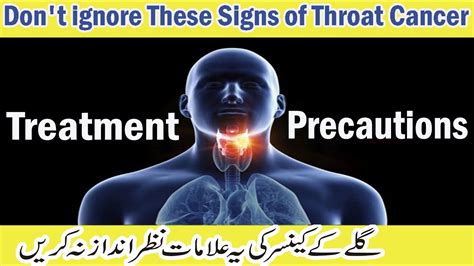 Throat Cancer Symptoms Diagnosis And Treatment Cancer Signs You