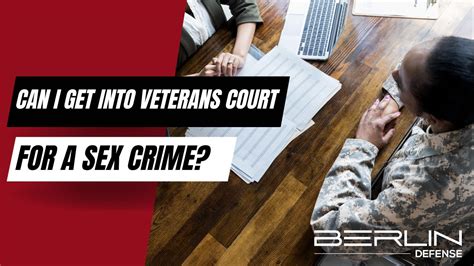 Are Veterans Accused Of Sex Crimes Eligible For Veterans Court Youtube