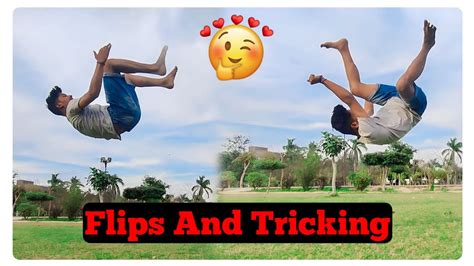 Lets Begin Flips And Tricking Session 😍 Ayaaz Kicxter Youtube