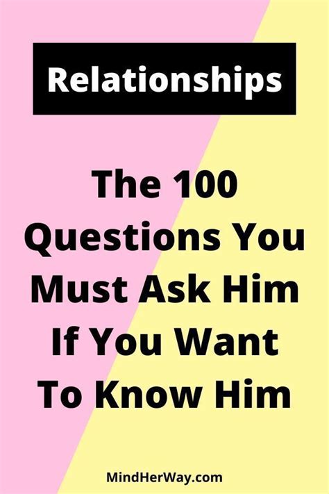 The 100 Questions You Must Ask Him If You Want To Know Him Fun
