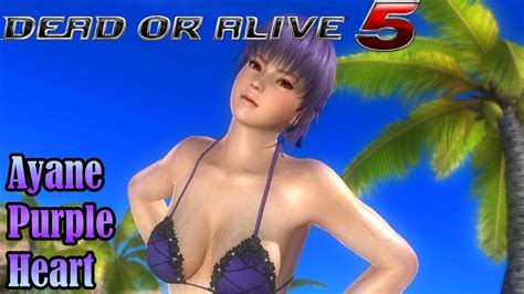 dead or alive 5 last round ayane purple heart intro victory defeated private paradise youtube