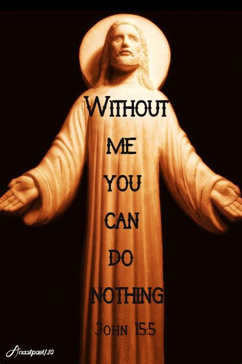 One Minute Reflection 14 May “without Me You Can Do Nothing” Anastpaul