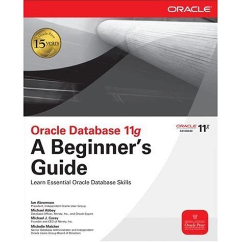 Oracle database enterprise edition 10.2, 11.x, 12.x, and 18c are available as a media or ftp request for those customers who own a valid oracle database product license for any edition. DOWNLOAD EBOOKS FREE: Oracle Database 11g A Beginners Guide McGraw Hill