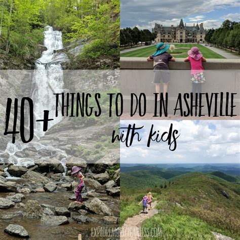 40 Things To Do In Asheville With Kids Tips From A Local Explore