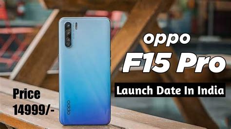 Oppo f11 pro price list may, 2021 & specs in philippines. Oppo F15 Pro - Unboxing, Price, Specifications, Launch ...