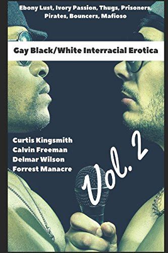 9781520181691 Gay Blackwhite Interracial Erotica Vol 2 Ebony Lust