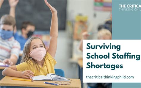Surviving School Staffing Shortages The Critical Thinking Child