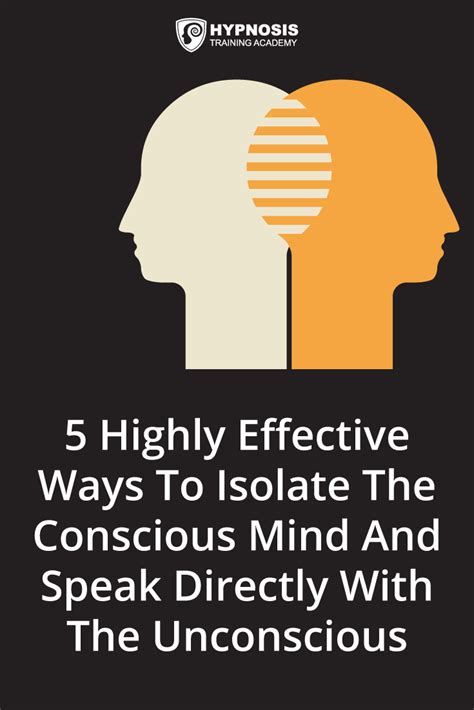 5 Ways To Access The Unconscious Mind Using Hypnosis Learn Hypnosis