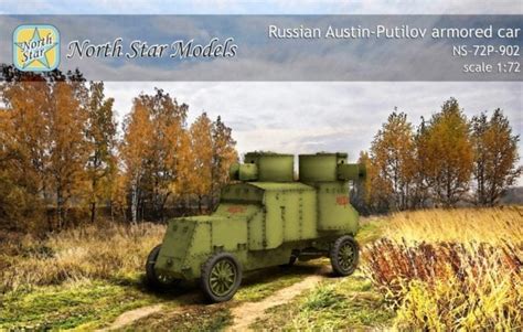 North Star Models Ns 72p 902 Russian Austin Putilov Armored Car 1