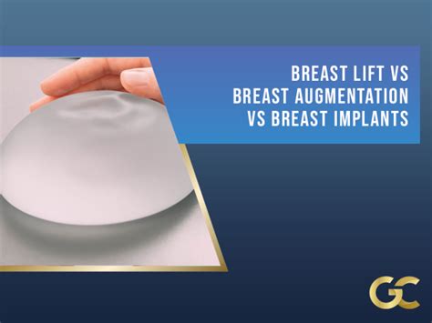 Breast Lift Vs Breast Augmentation Vs Breast Implants—whats The Difference Gold City Best