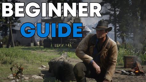 Beginner S Guide To Red Dead Redemption 2 2023 YouTube