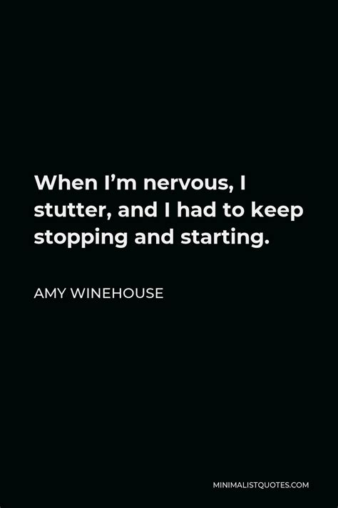 amy winehouse quote i ve never been an idiot i was a smart girl but i d do stupid things like