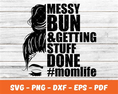 Free Messy Bun Mom Life Svg Cut Files Free Download Svg Cut