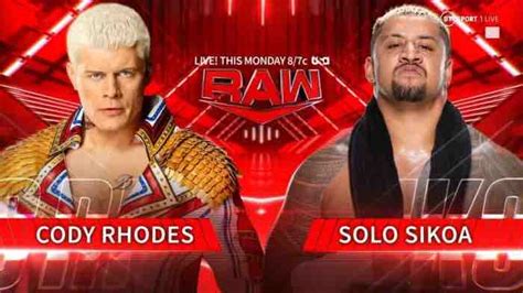 Cody Rhodes Vs Solo Sikoa And Miz Tv Set For Monday S Wwe Raw Wwe