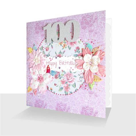 Handmade 100th Birthday Card Pretty Pink Flowers Paradis Terrestre