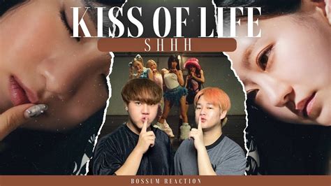 KISS OF LIFE SHHH MV REACTION ตวแซบเจน จบนไมมลม BOSSUMReact YouTube