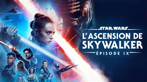 L Ascension De Skywalker Disney Plus - Regardez Star Wars: L’Ascension de Skywalker (Épisode IX) | Film