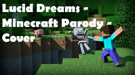 We did not find results for: Lucid Dreams - Minecraft Parody - Cover - Juice Wrld - YouTube