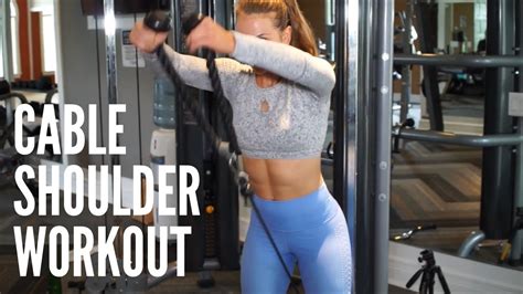 Cable Shoulder Workout And Explanations Youtube
