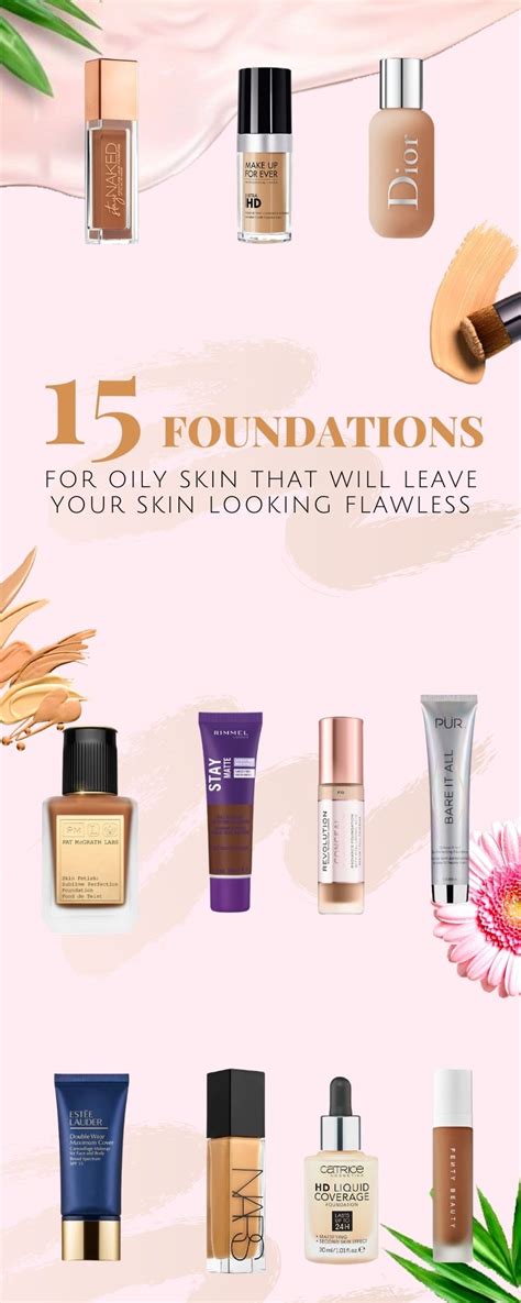 15 Best Foundations For Oily Skin That Will Make You Look Flawless In 2021