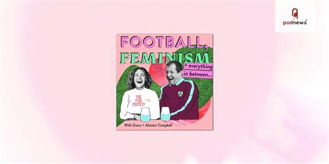 football feminism and everything in between