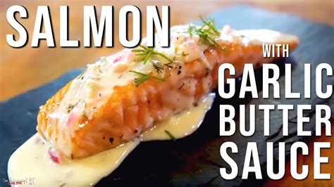 And for everyone planning on. Salmon with Garlic Butter Sauce | SAM THE COOKING GUY