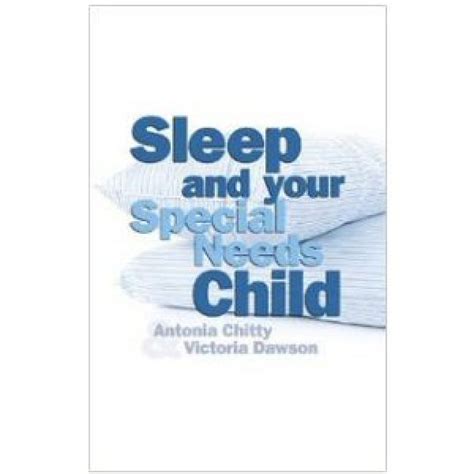 Sleep And Your Special Needs Child Parentology Guide