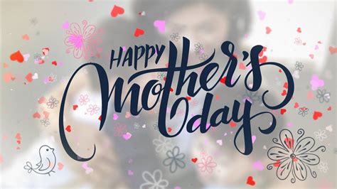 Happy Mother S Day Youtube