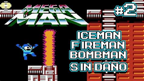 Megaman NES Parte 2 de 3 Sin Daño YouTube