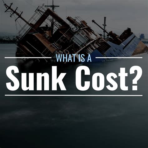 What Is A Sunk Cost Definition Examples And Fallacy