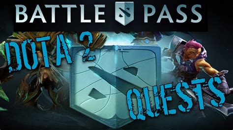 Limit my search to r/dota2. Dota 2 Winter 2017 Battle Pass Quests - YouTube