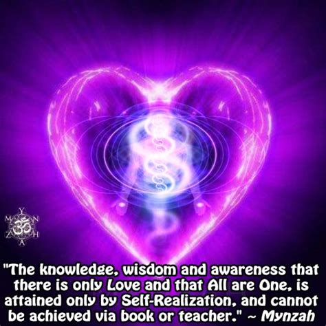 The Knowledge Wisdom And Awareness That There Is Only Love And That
